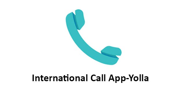 International Calling App - Yolla